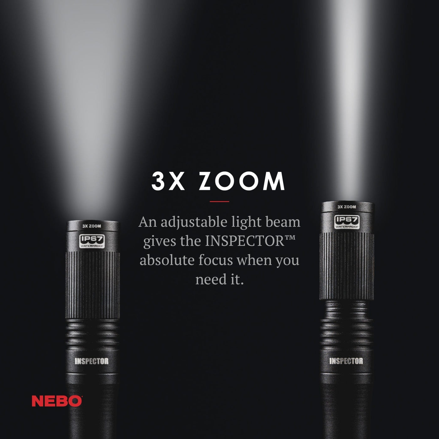 At Nebo Tools, we continually innovate so that we can offer the highest quality LED lighting products at the best price. The Inspector™ is an innovative, powerful pocket light that outputs 180 lumens, with 3 light modes and 3x adjustable zoom that provides the perfect amount of light for any situation. Waterproof and features a removable steel clip and Soft-Touch Technology, which provides momentary operation when the light is off, with the slight touch of the button.